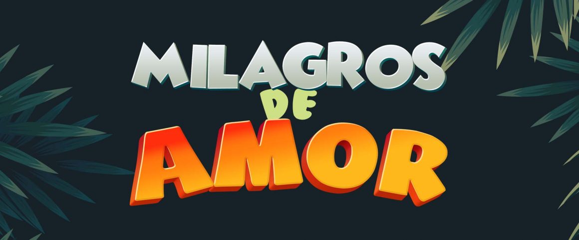 Milagros de Amor