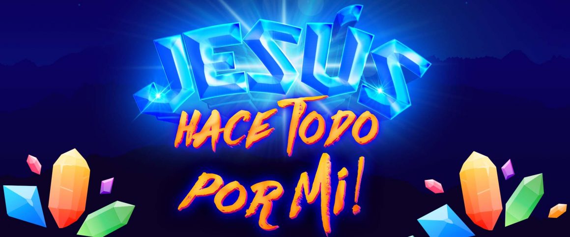 Jesús hace todo por mí