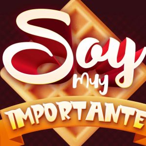 Soy muy importante