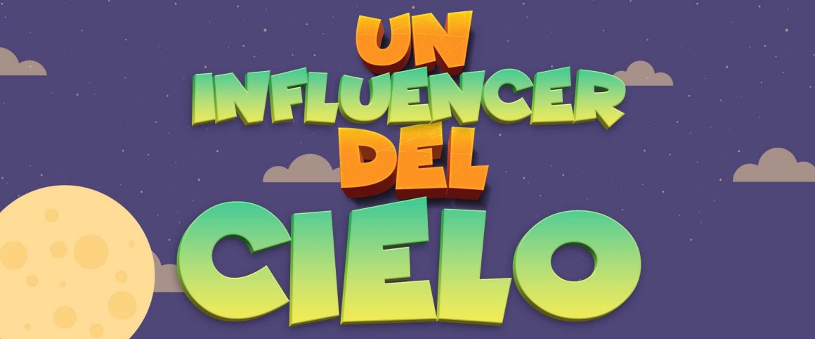 Un Influencer del cielo