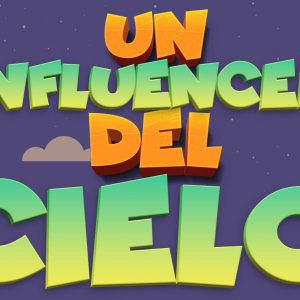 Un Influencer del cielo