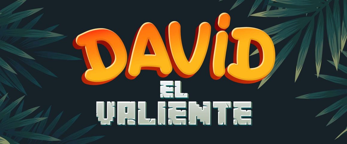 David el valiente