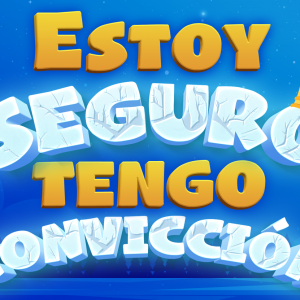 Estoy seguro… tengo convicción