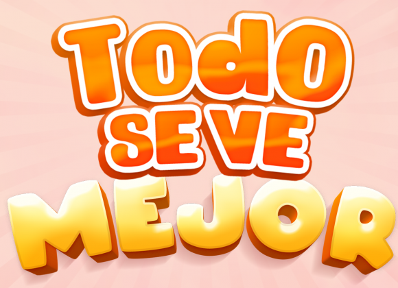 Todo se ve mejor