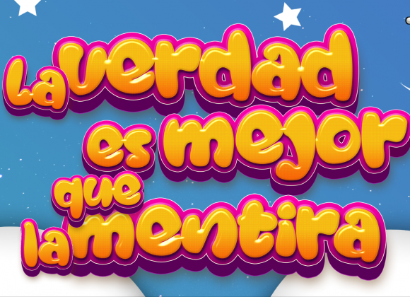 La verdad es mejor que la mentira