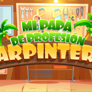 Mi papá, de profesión carpintero