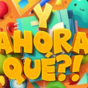 ¡¿Y ahora qué?!