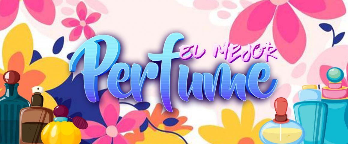 El mejor perfume