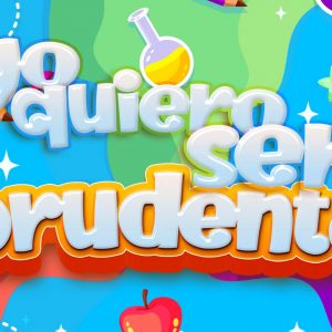 Yo quiero ser prudente