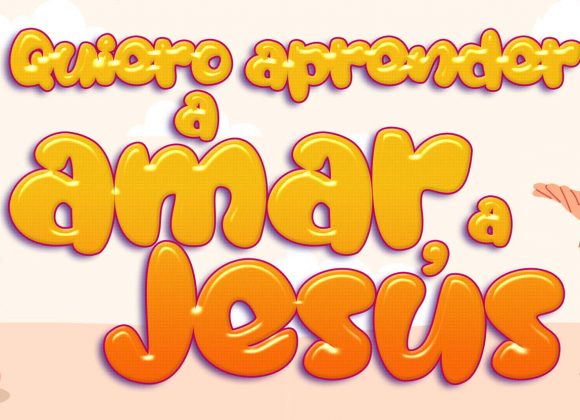 Quiero aprender a amar como Jesús
