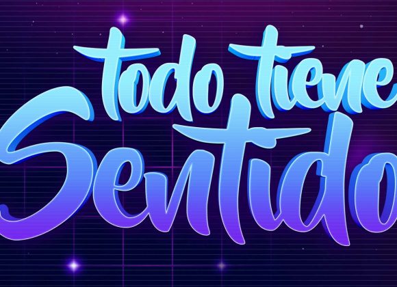 Todo tiene sentido