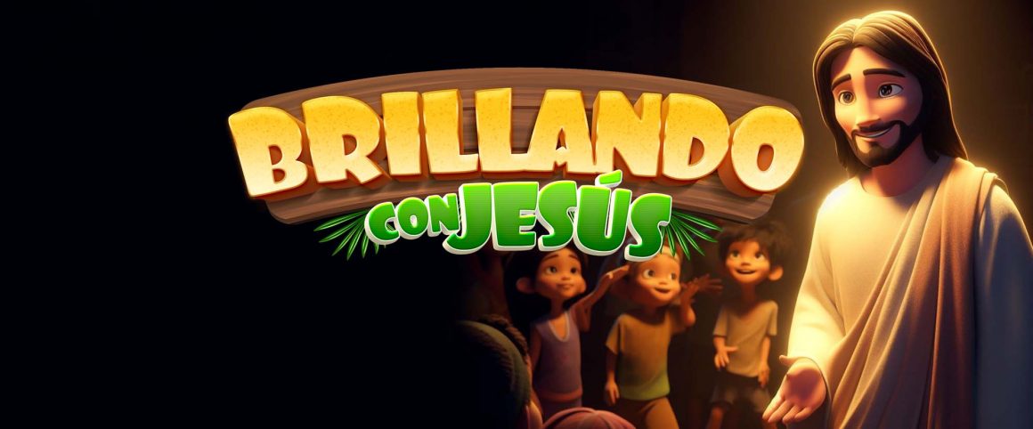 Brillando con Jesús