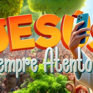 Jesús… siempre atento