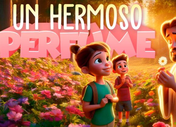 Tu vida es un hermoso perfume para Dios
