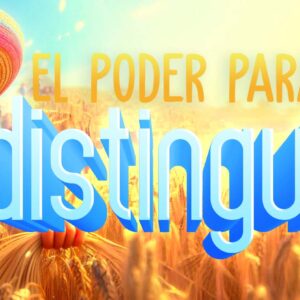 El poder para distinguir