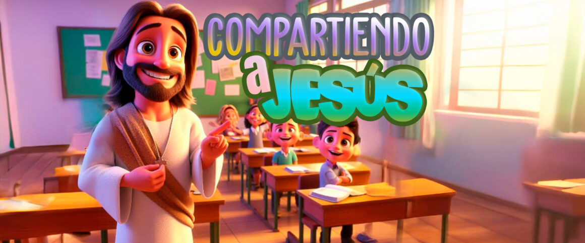 Compartiendo a Jesús