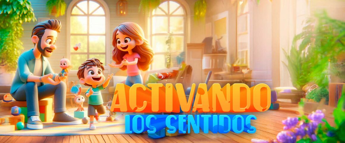 Activando los sentidos